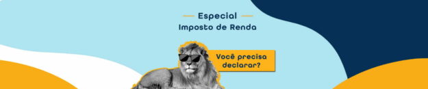 Quem precisa declarar imposto de renda?